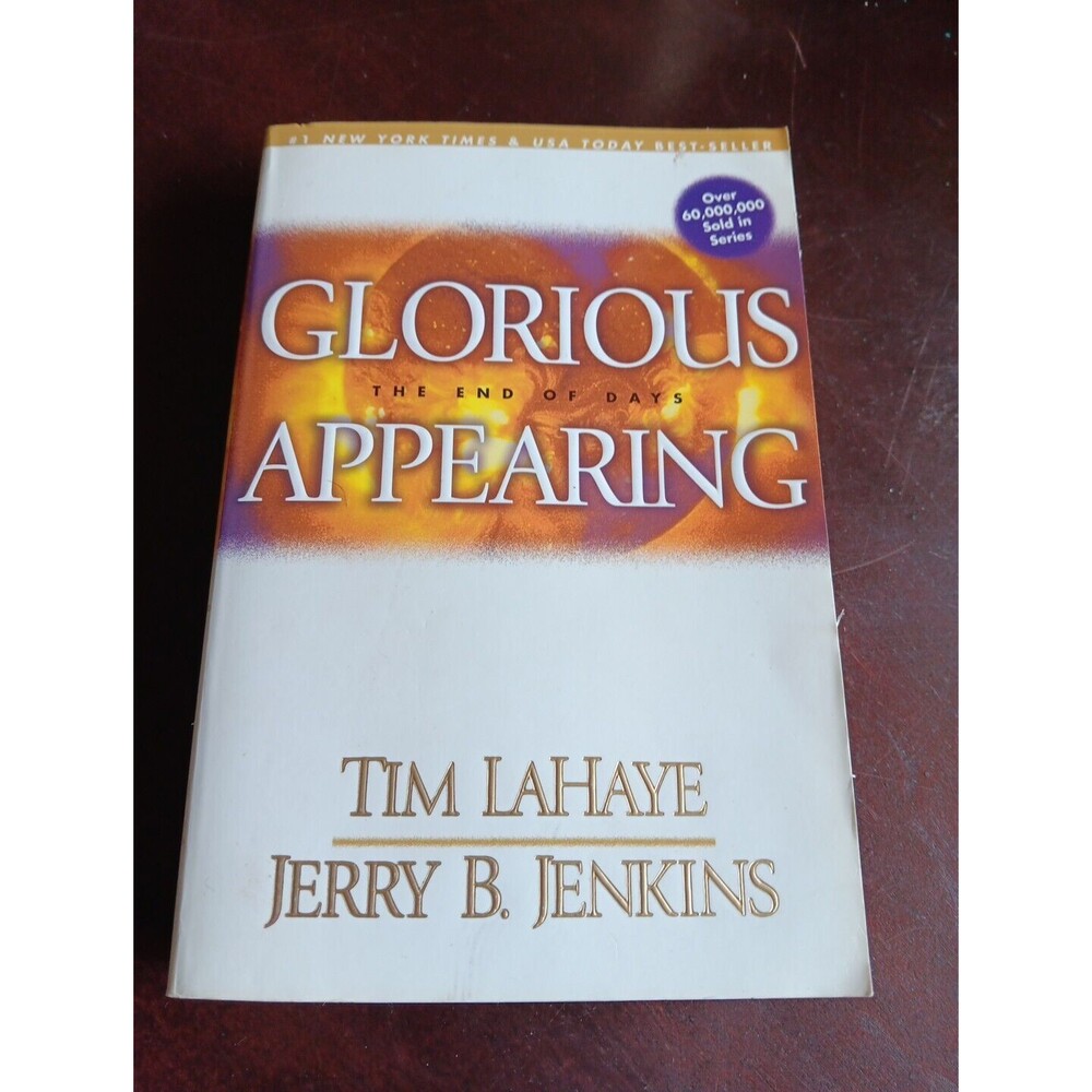 Glorious Appearing The End of Days Tim LaHaye Jerry Jenkin Left Behind Series PB